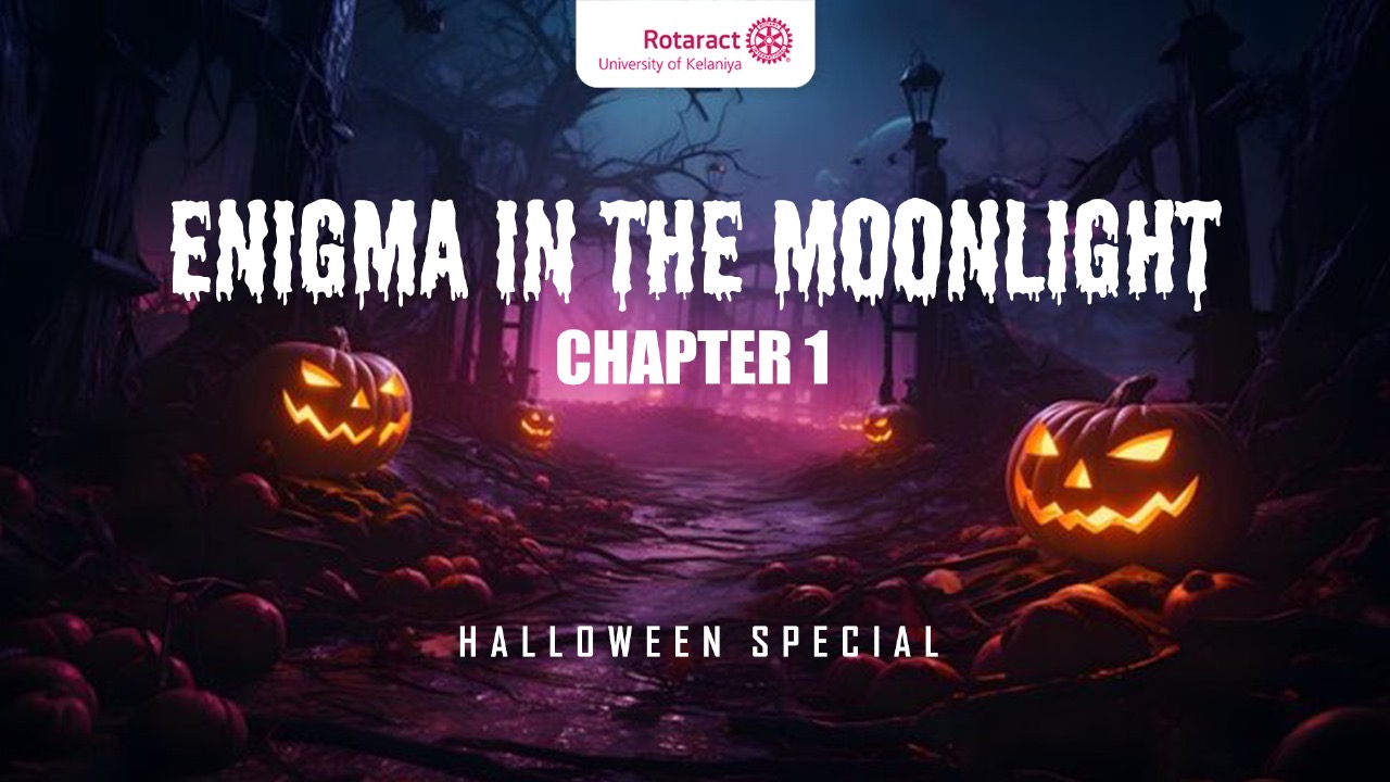 ENIGMA IN THE MOONLIGHT – CHAPTER 1